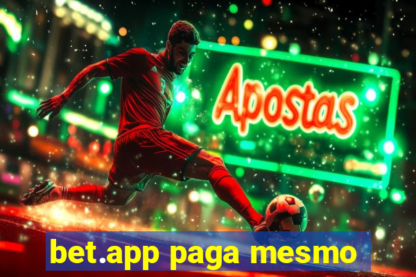 bet.app paga mesmo